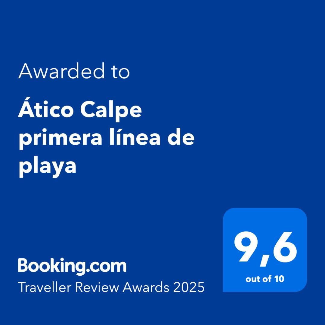 Atico Calpe Primera Linea De Playa Eksteriør bilde